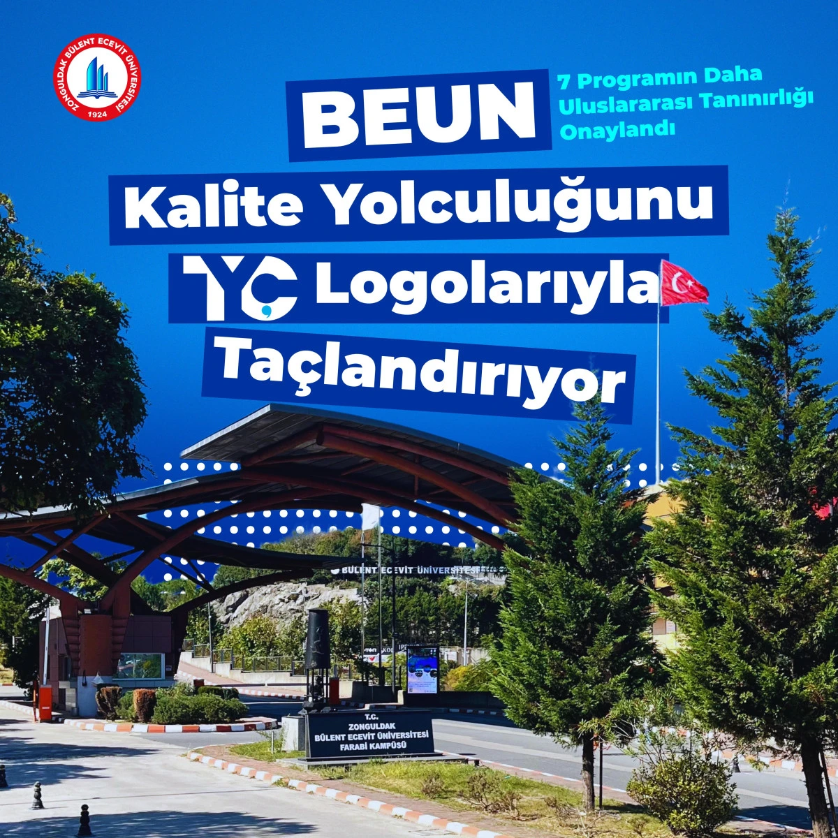 BEUN, KALİTE YOLCULUĞUNU TYÇ LOGOLARIYLA TAÇLANDIRIYOR: