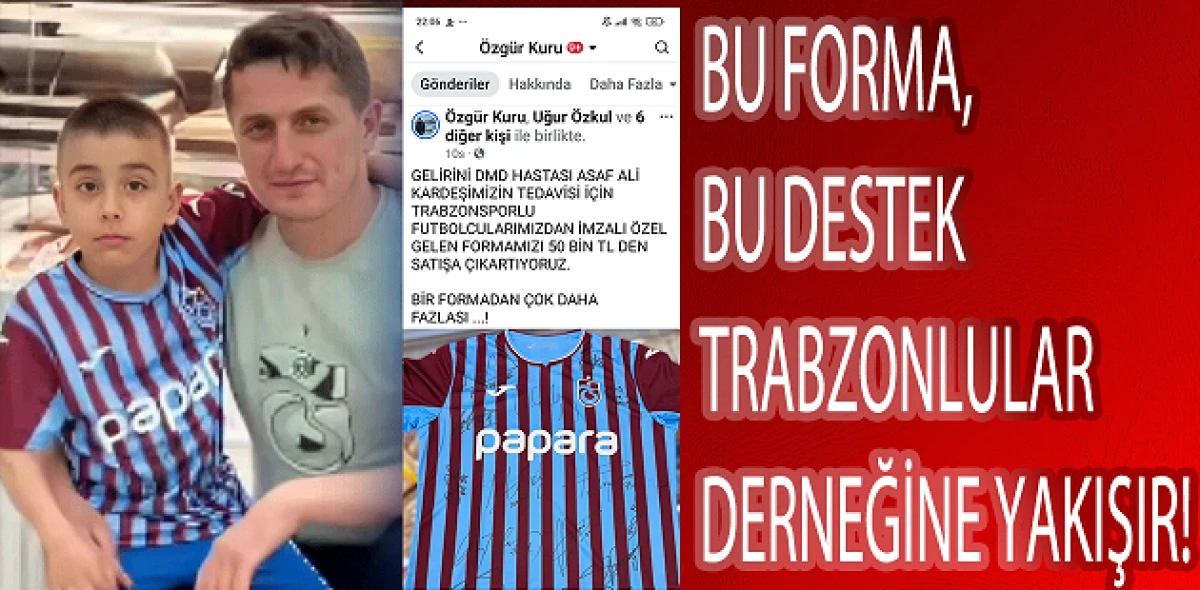BU FORMA, BU DESTEK TRABZONLULAR DERNEĞİNE YAKIŞIR!