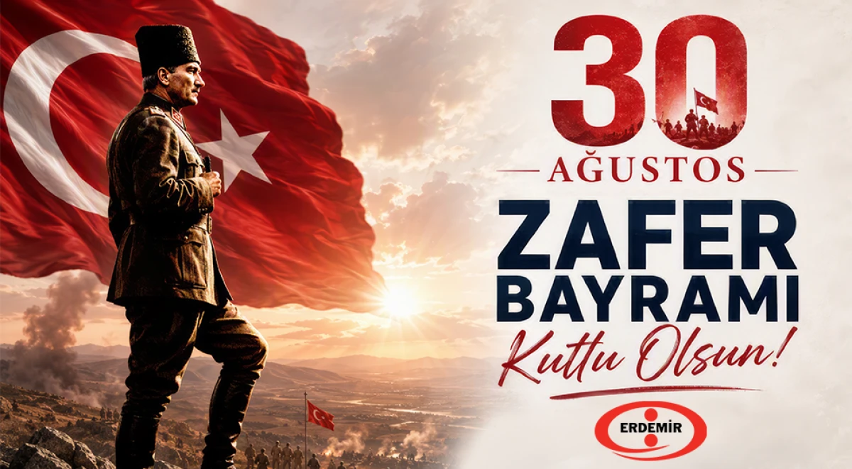 Erdemir 30 Ağustos Zafer Bayramı İlanı