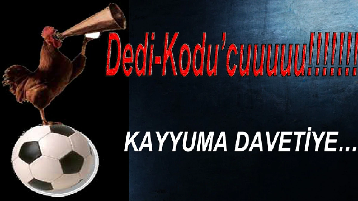KAYYUMA DAVETİYE…