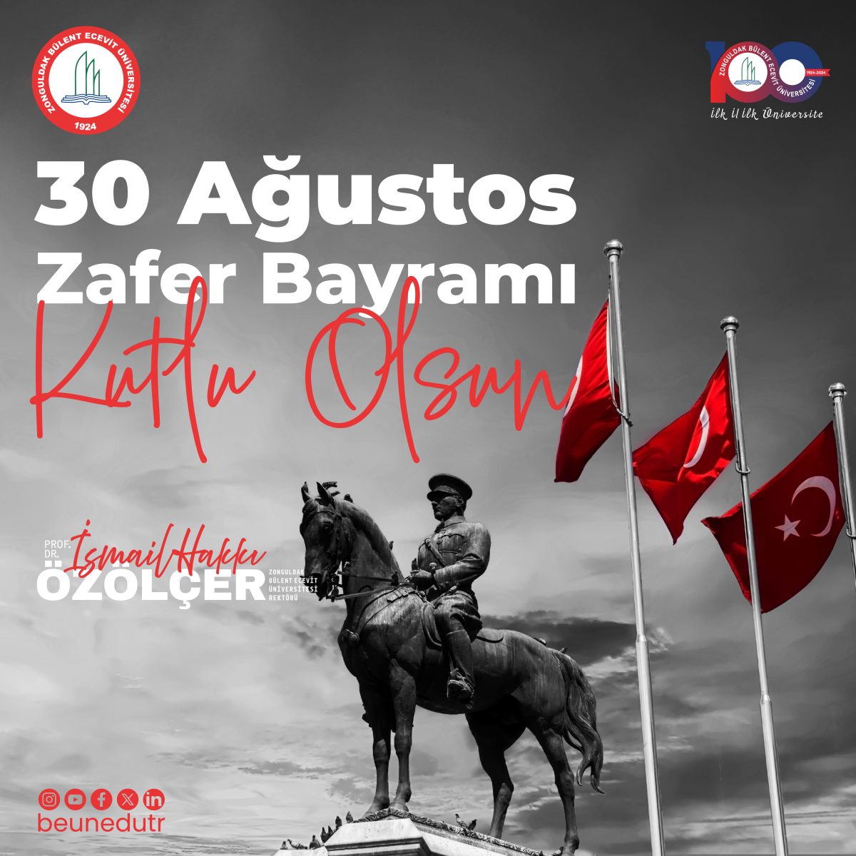 REKTÖR ÖZÖLÇER’DEN 30 AĞUSTOS ZAFER BAYRAMI MESAJI